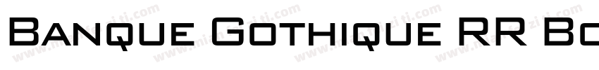Banque Gothique RR Bold Conde字体转换